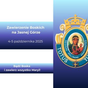 Zawierzenie Boskich na Jasnej Górze